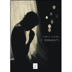 i perdenti di maria clausi