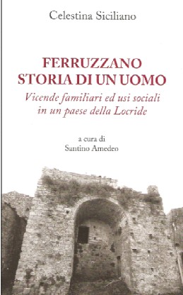 ferruzzano storia di un uomo