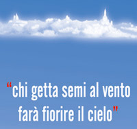 chi getta semi al vento