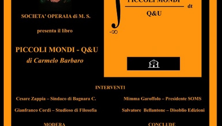 Bagnara (RC), stasera presentazione del libro “Piccoli mondi- Q&U” di Carmelo Barbaro