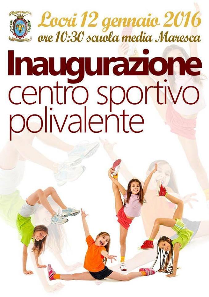 inaugurazione centro sportivo polivalente locri