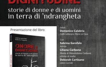 Bovalino, Libera e Caffè letterario Mario La Cava presentano “Onore e dignitudine”