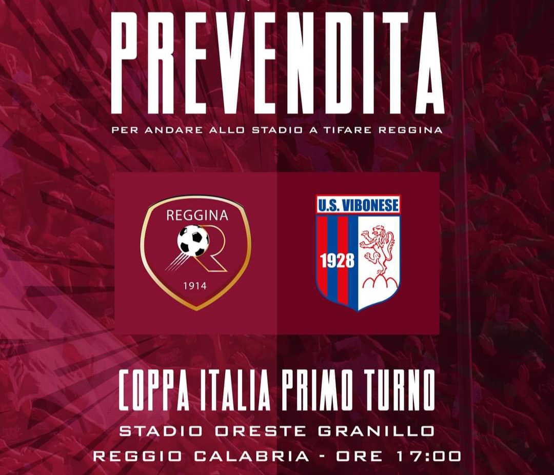 Coppa Italia Reggina-Vibonese: al via la prevendita
