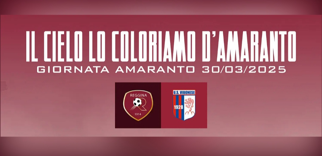 Reggina-Vibonese: indetta la Giornata Amaranto