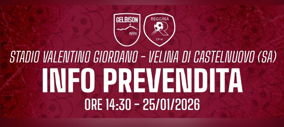 Gelbison-Reggina, al via la prevendita settore ospiti